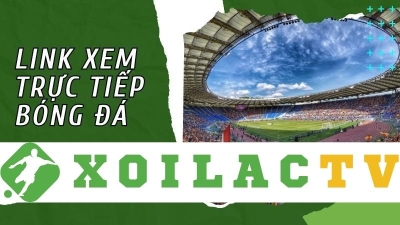 Xoilac-tv.video - Nơi tổng hợp các trận đấu bóng đá hấp dẫn nhất